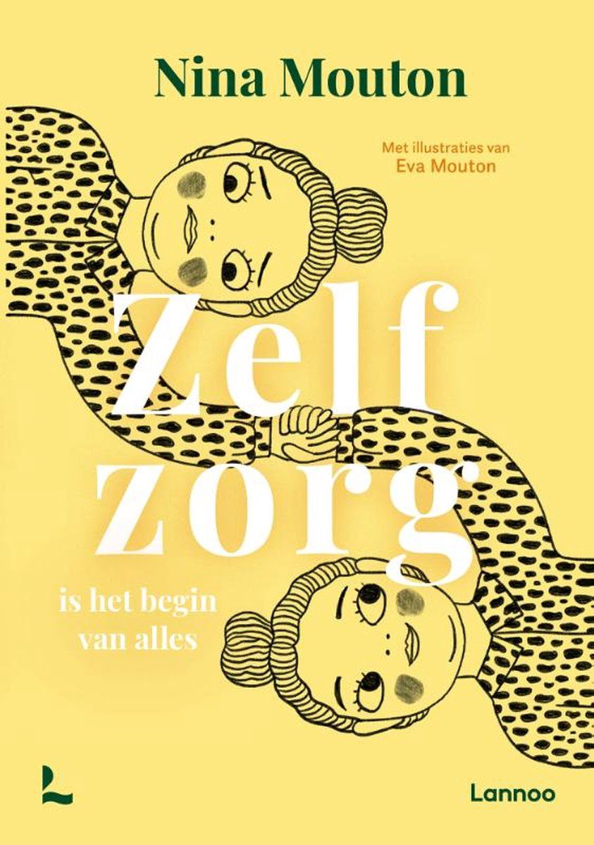 Boekrecensie Zelfzorg is het begin van alles - Nina Mouton Boekrecensie Zelfzorg is het begin van alles - Nina Mouton