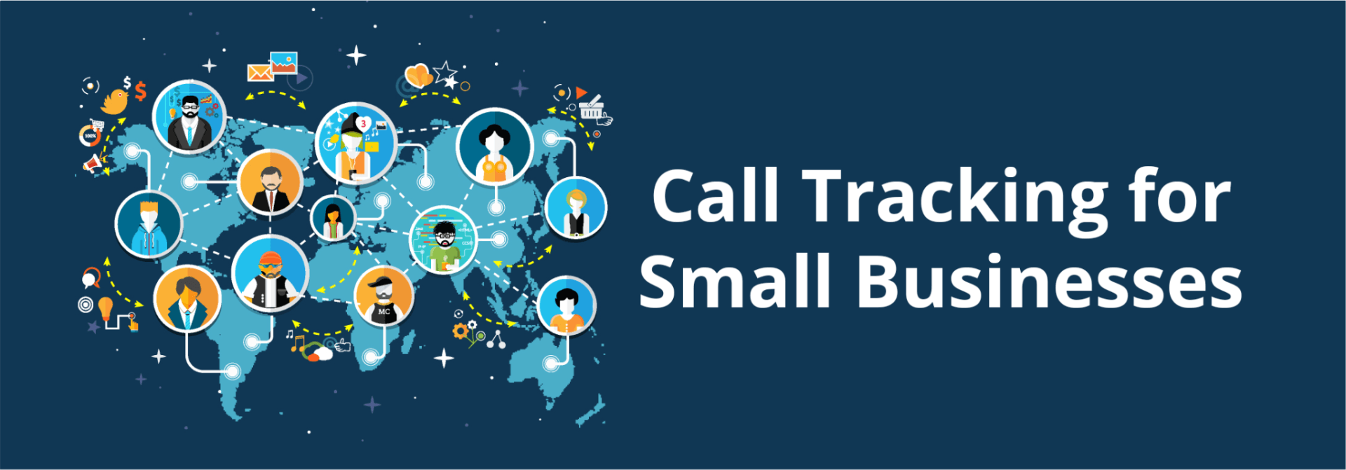A banner for call tracking for small businesses with a map of the world.