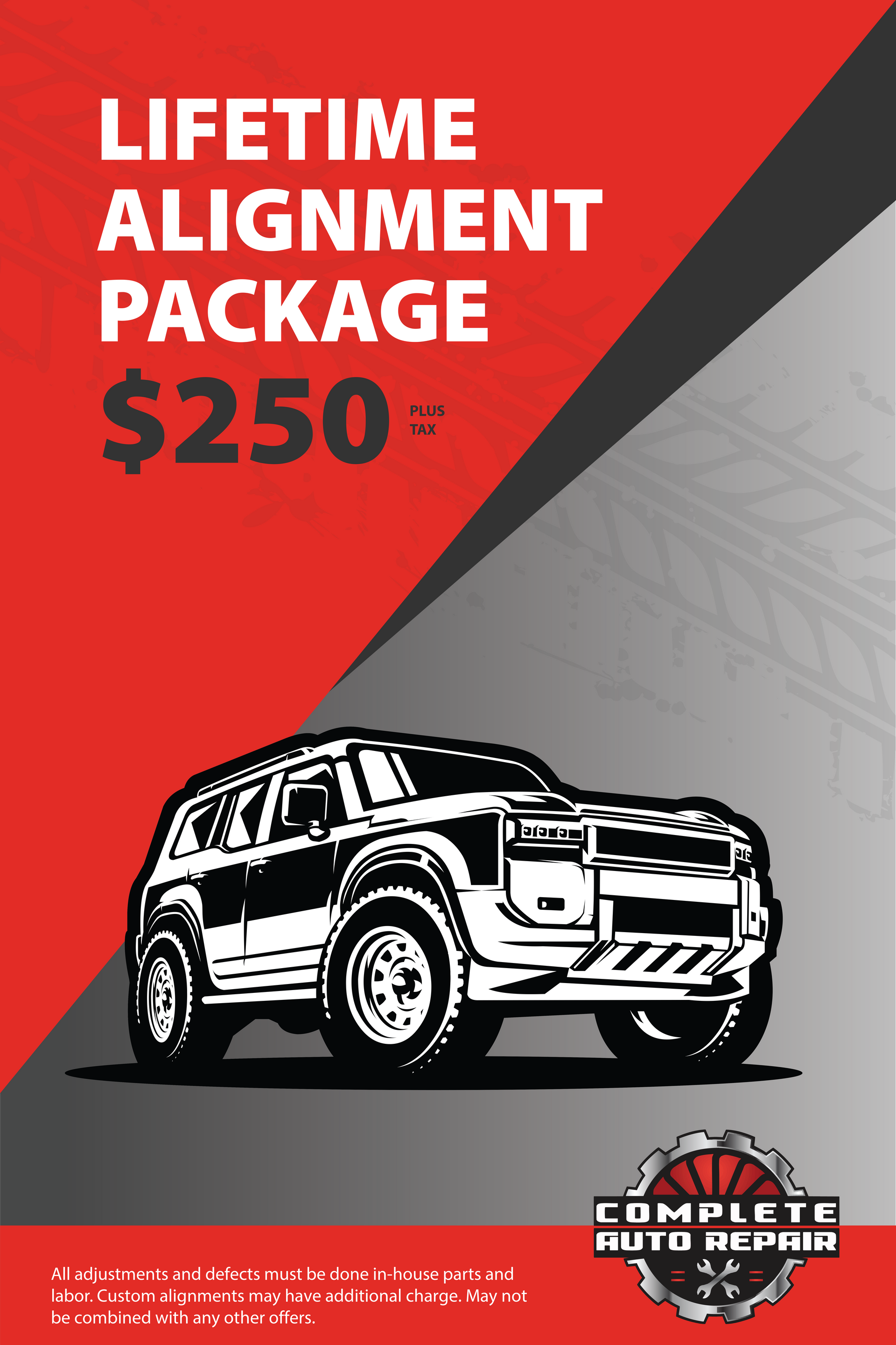 Advertisement for lifetime alignment package at Complete Auto Repair for $250; red and gray colors, SUV drawing. | Complete Auto Repair