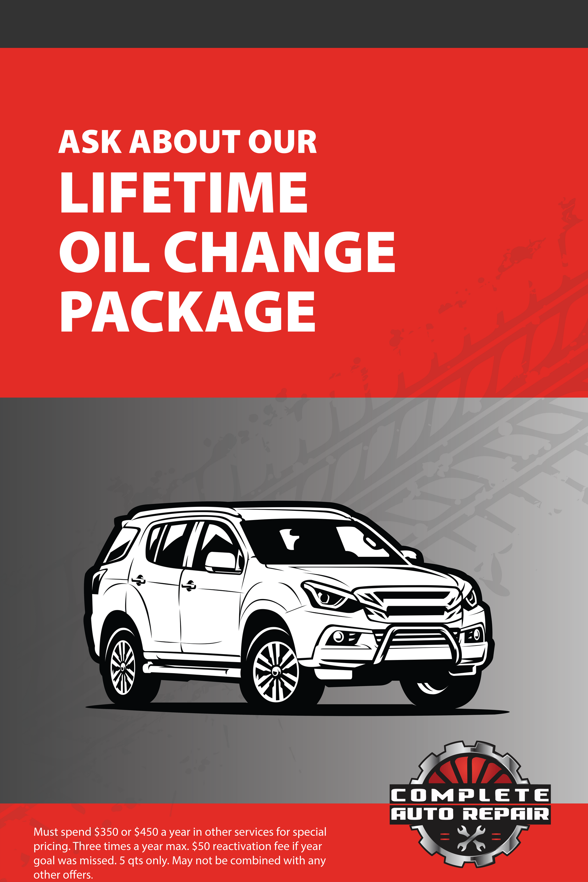 Advertisement for Complete Auto Repair: Red background, white text: Lifetime Oil Change Package. SUV drawing. | Complete Auto Repair