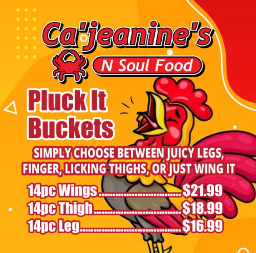 Ad for Ca'jeanine's Soul Food: Offers "Pluck It Buckets" of wings, thighs, or legs, with a rooster illustration.