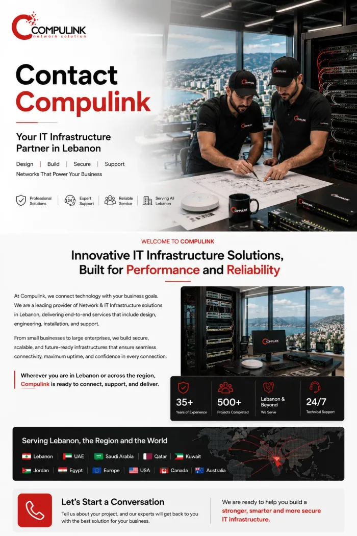 Compulink Contact Introduction image featuring professional Network & IT Infrastructure engineers providing enterprise IT consultation, Network Infrastructure Design, Structured Cabling, Fiber Optic Networks, Business WiFi, Network Security, Enterprise Servers, Storage Systems, Backup & Disaster Recovery, CCTV Surveillance, Access Control Systems, and Managed IT Services for businesses throughout Lebanon and international markets.