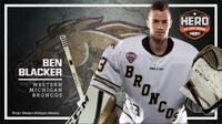 Ben Blacker in white Broncos jersey, hockey card-style graphic with a goalie mask and HERO logo.