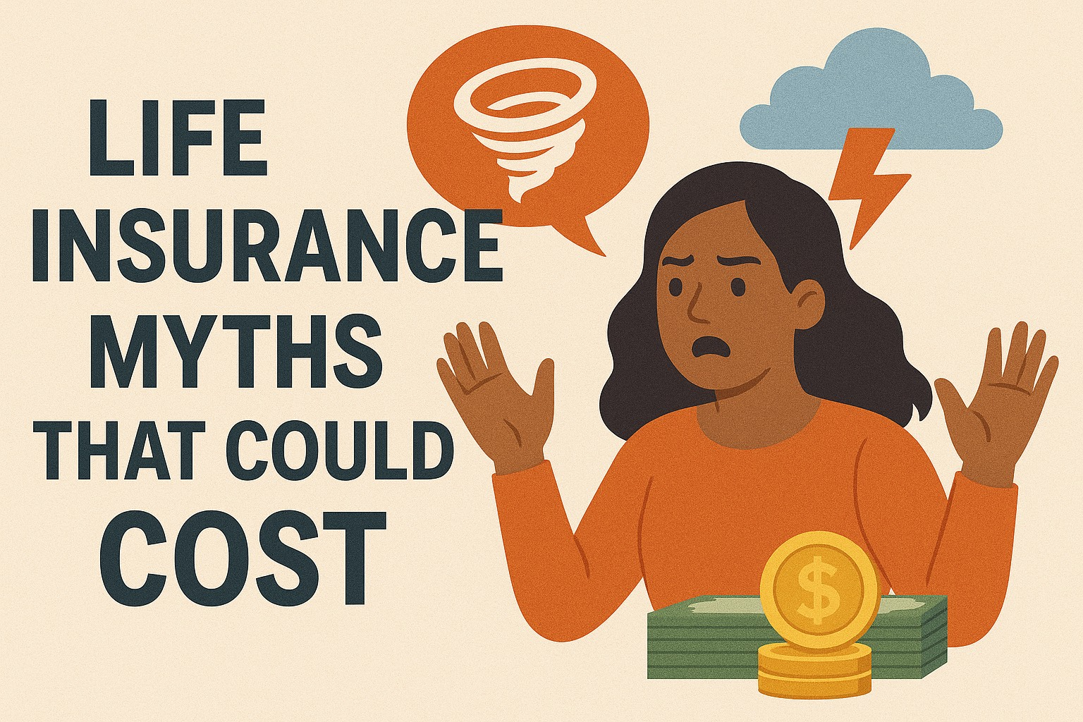 Woman with worried expression, text about life insurance myths, money, and weather symbols.