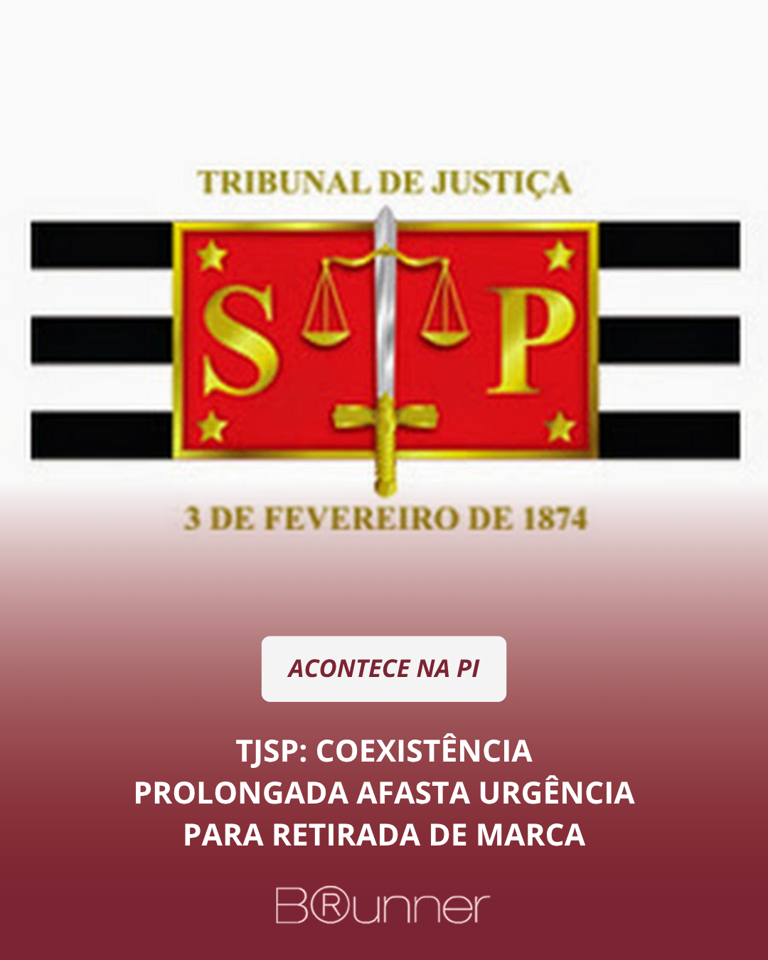 TJSP: coexistência prolongada afasta urgência para retirada de marca
