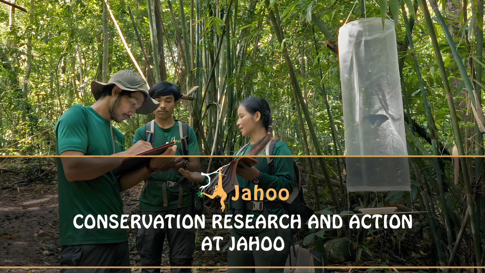 Conservation Research and Action at Jahoo