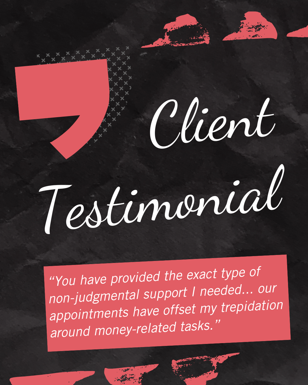 An image that says client testimonial on it after using SJ Rose Bookkeeping