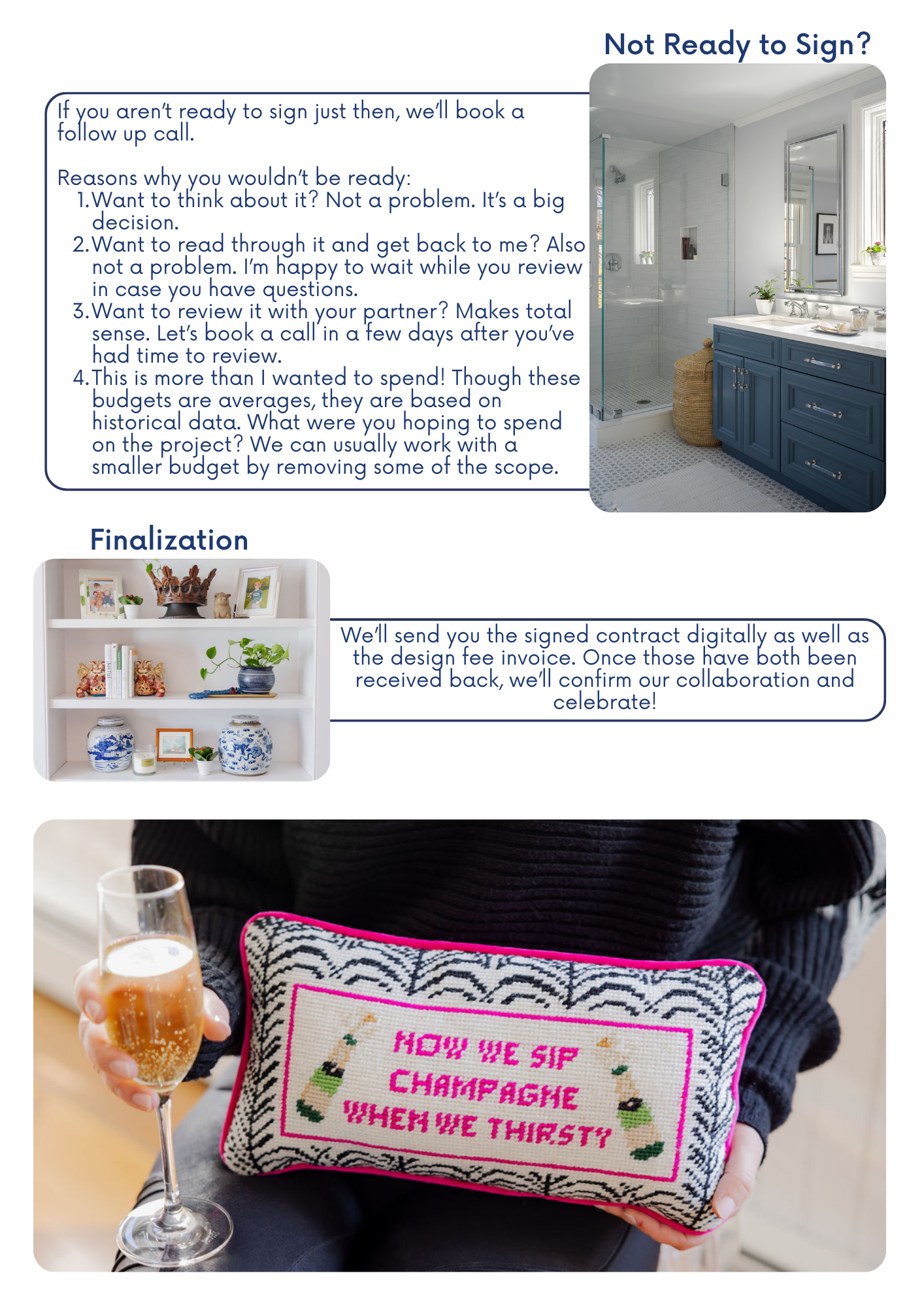 Bathroom with blue vanity, a shelf with decor, and a person holding champagne, pillow reads 