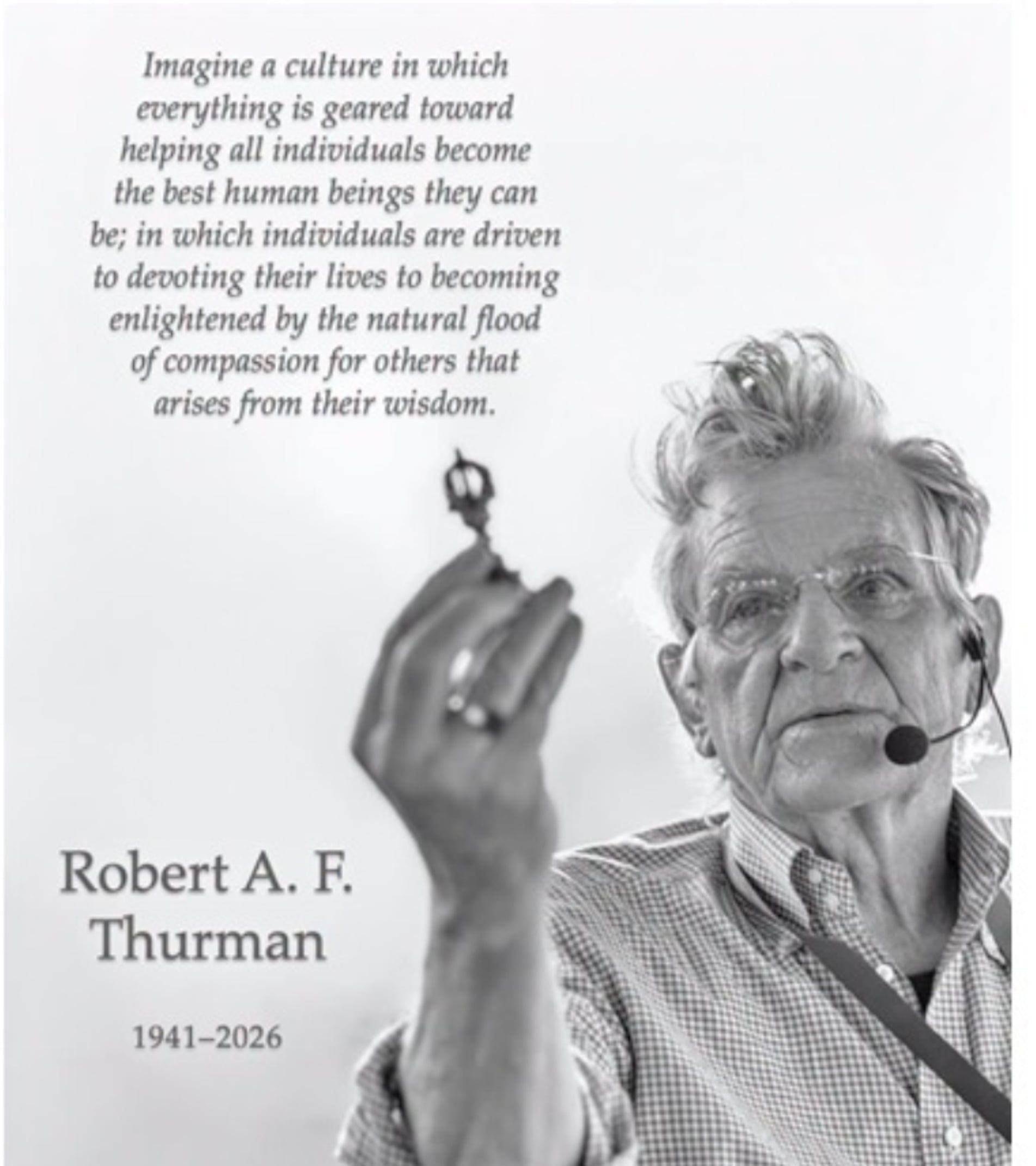 Portrait of Robert A. F. Thurman holding an object, with an inspirational quote on a light background.