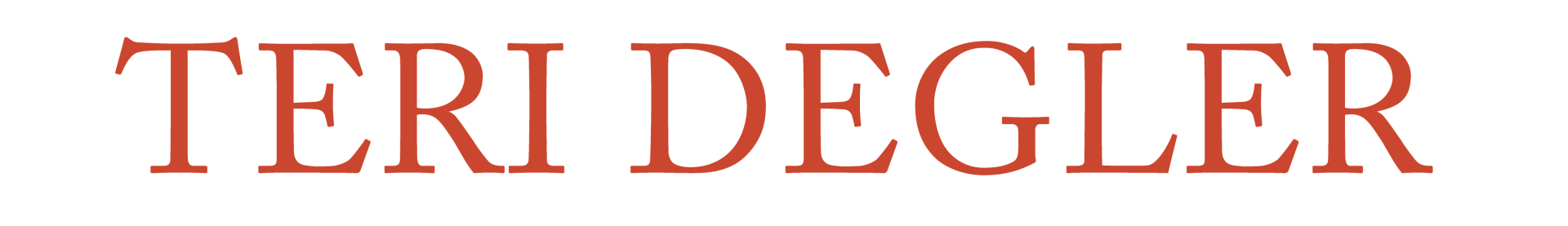 Orange serif text reading “TERI DEGLER” on a white background