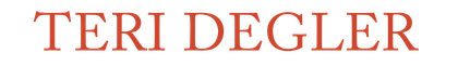 Orange serif text reading “TERI DEGLER” on a white background