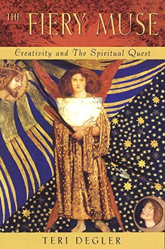 Book cover for “The Fiery Muse: Creativity and the Spiritual Quest” by Teri Degler, with a woman and starry abstract art