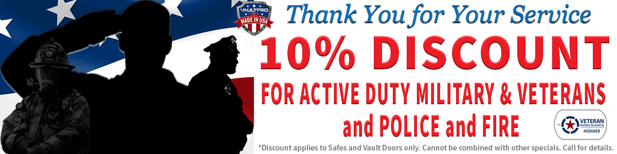 Special Discount for Military, Veterans, Fire and Police restrictions apply