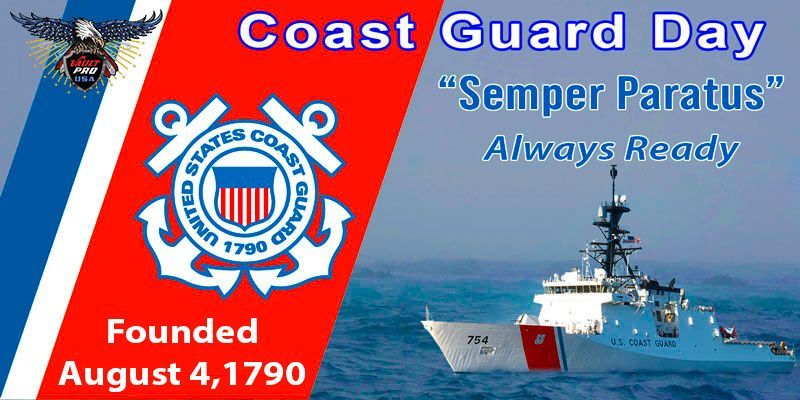 Coast guard day is celebrated on august 4th