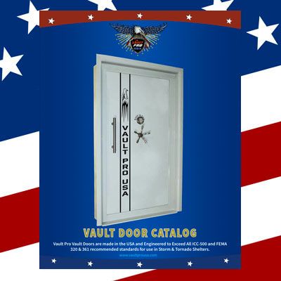 Click here to download vault door and shelter catalog Vault Doors, Safe Room Shelters made in USA