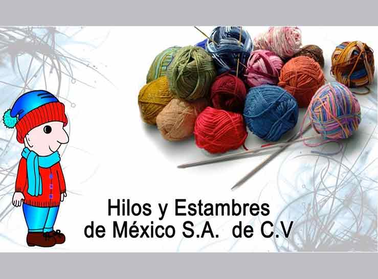 HILOS Y ESTAMBRES DE MÉXICO - AMPLIA GAMA DE PRODUCTOS