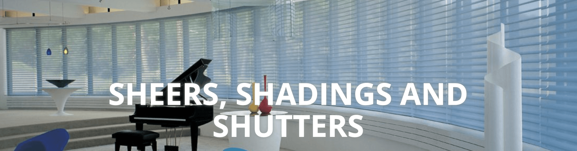 sheer shadings