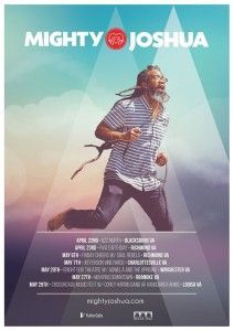 Poster for Mighty Joshua tour: man in striped shirt running with dreadlocks, dates, locations.