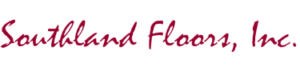 Southland Floors, Inc. logo in maroon cursive text.