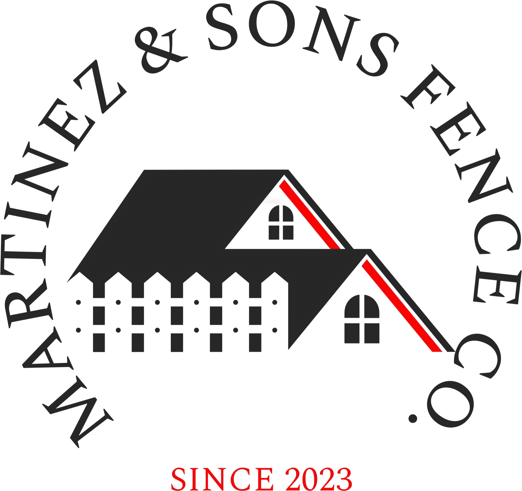 Martinez & Sons Fence Co. logo with black and red house-and-fence graphic, “Since 2023” below