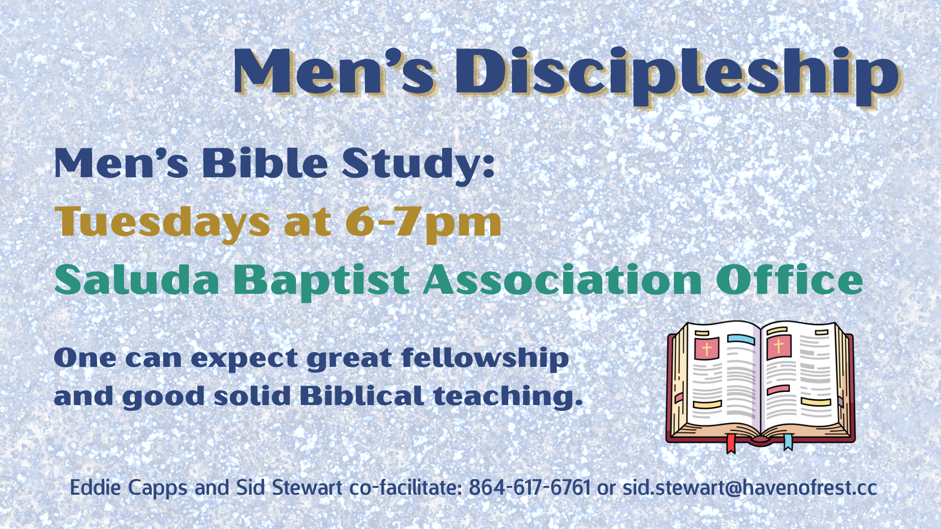 Flyer for Men's Bible Study. Tuesdays, 6:30-7:30 pm at the Sabula Baptist Association Office.  Includes contact info.