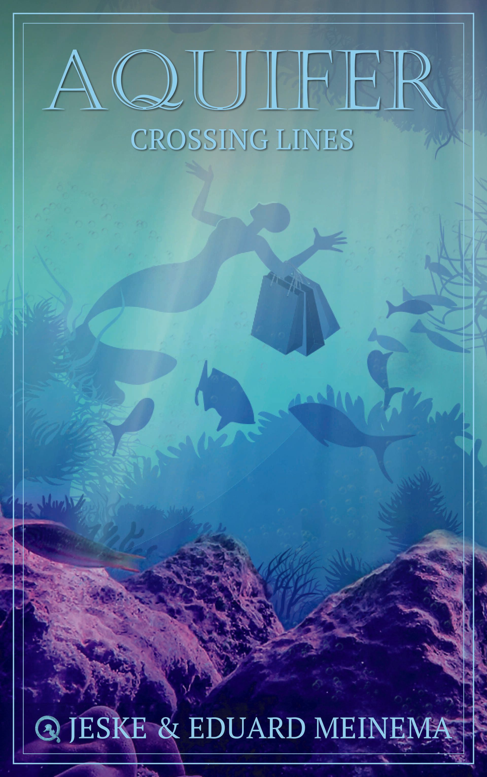 Crossing Lines, Aquifer Book # 2, Urban Fantasy series about the mermaid like creatures, known as Aquiferians Crossing Lines, Aquifer Book # 2, Urban Fantasy series about the mermaid like creatures, known as Aquiferians