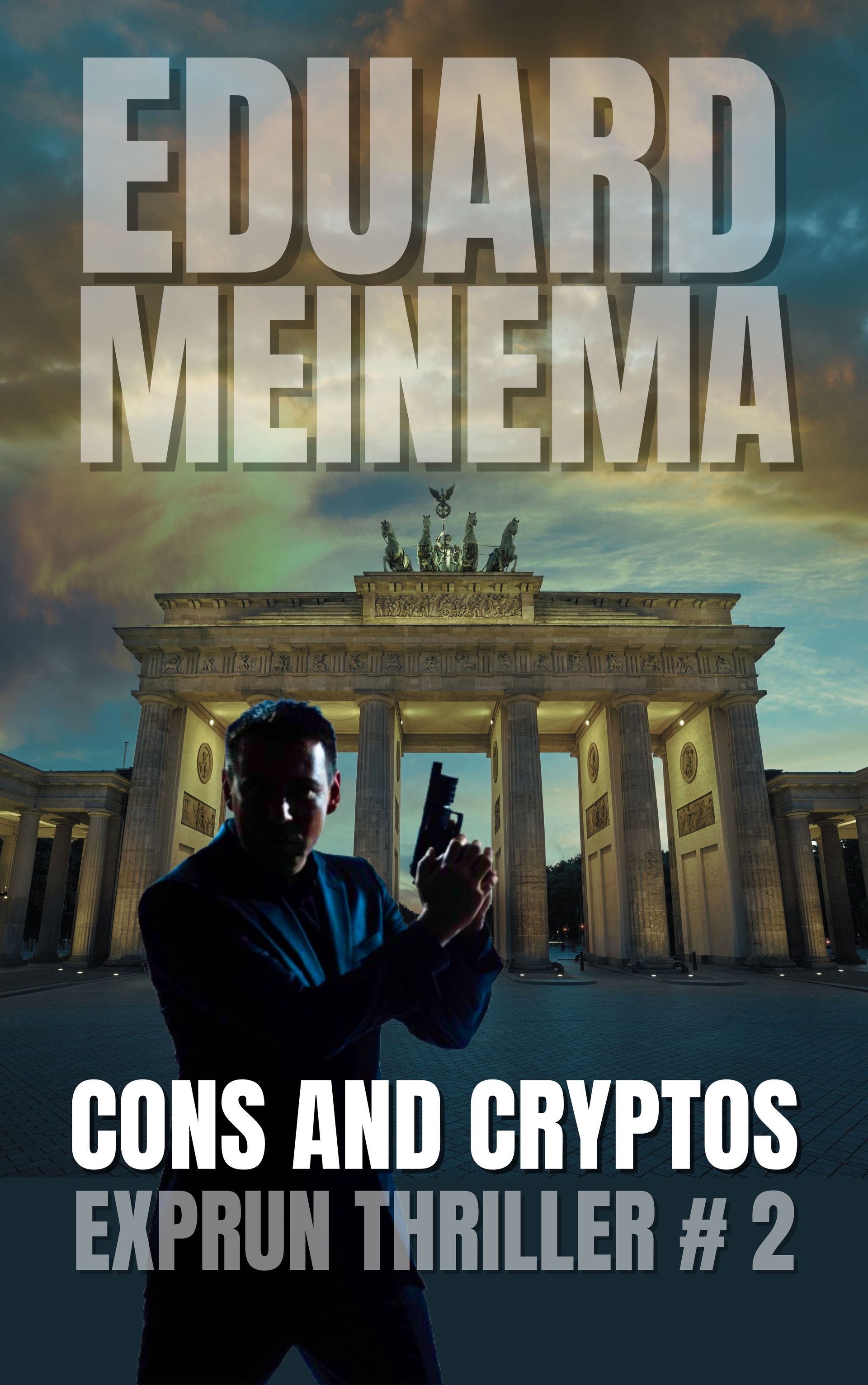 EXPRUN Thriller #2 Cons and Cryptos by Eduard Meinema. Buy now, directly from the author. EXPRUN Thriller #2 Cons and Cryptos by Eduard Meinema.