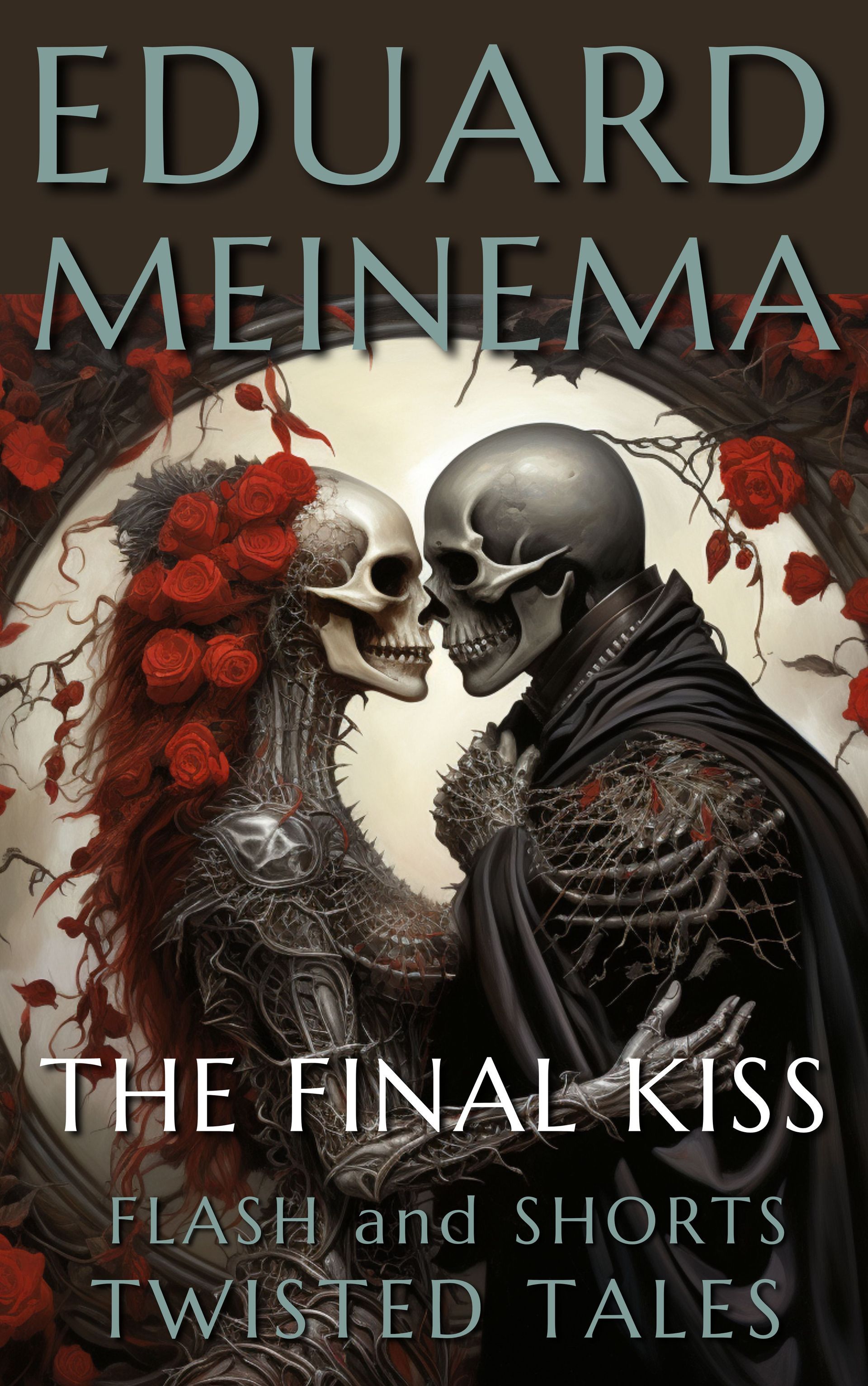 The Final Kiss, Flash Fiction story by Eduard Meinema.