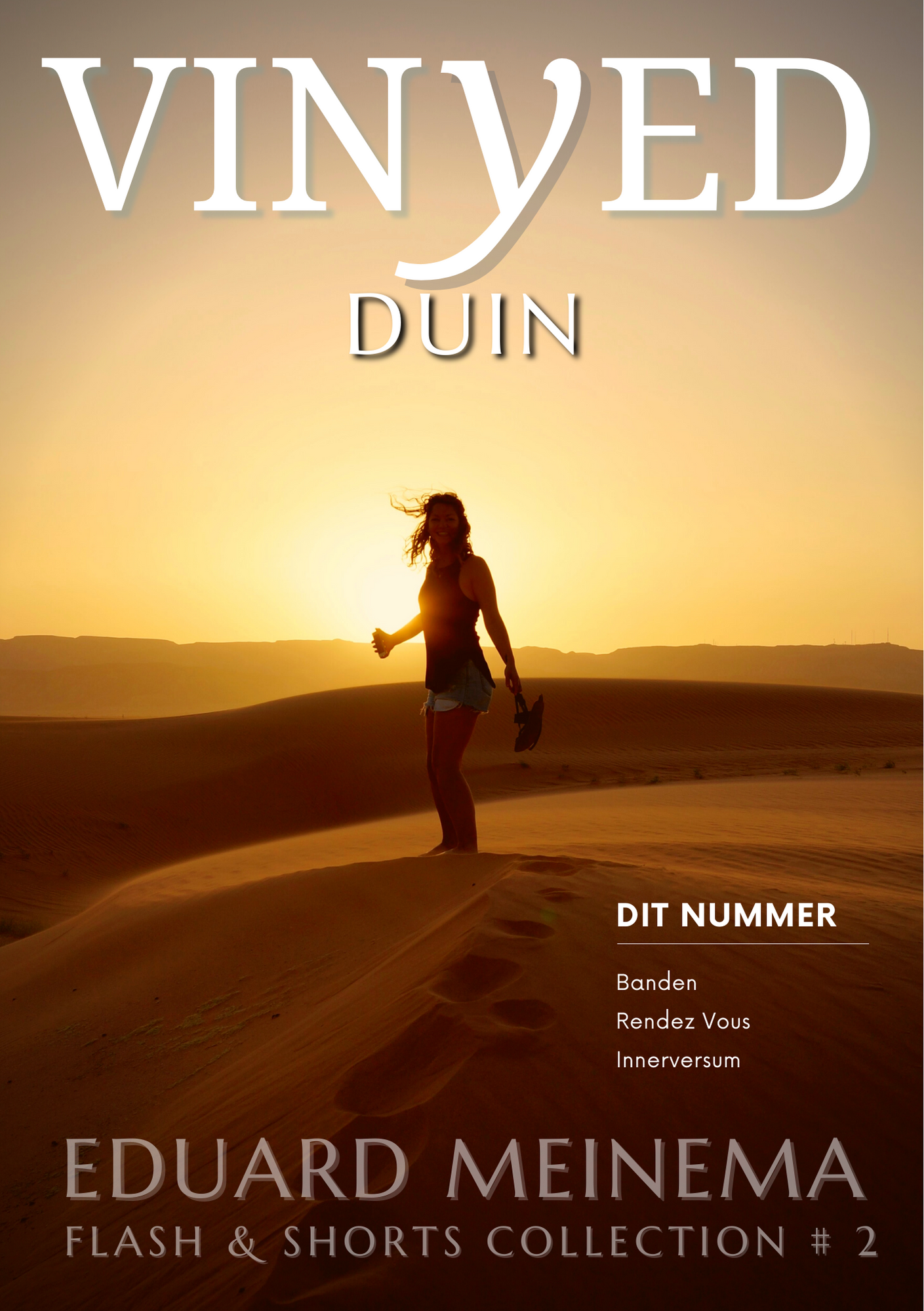 Vinyed #2, Duin, Een verzameling Flash en Korte Verhalen van Eduard Meinema.