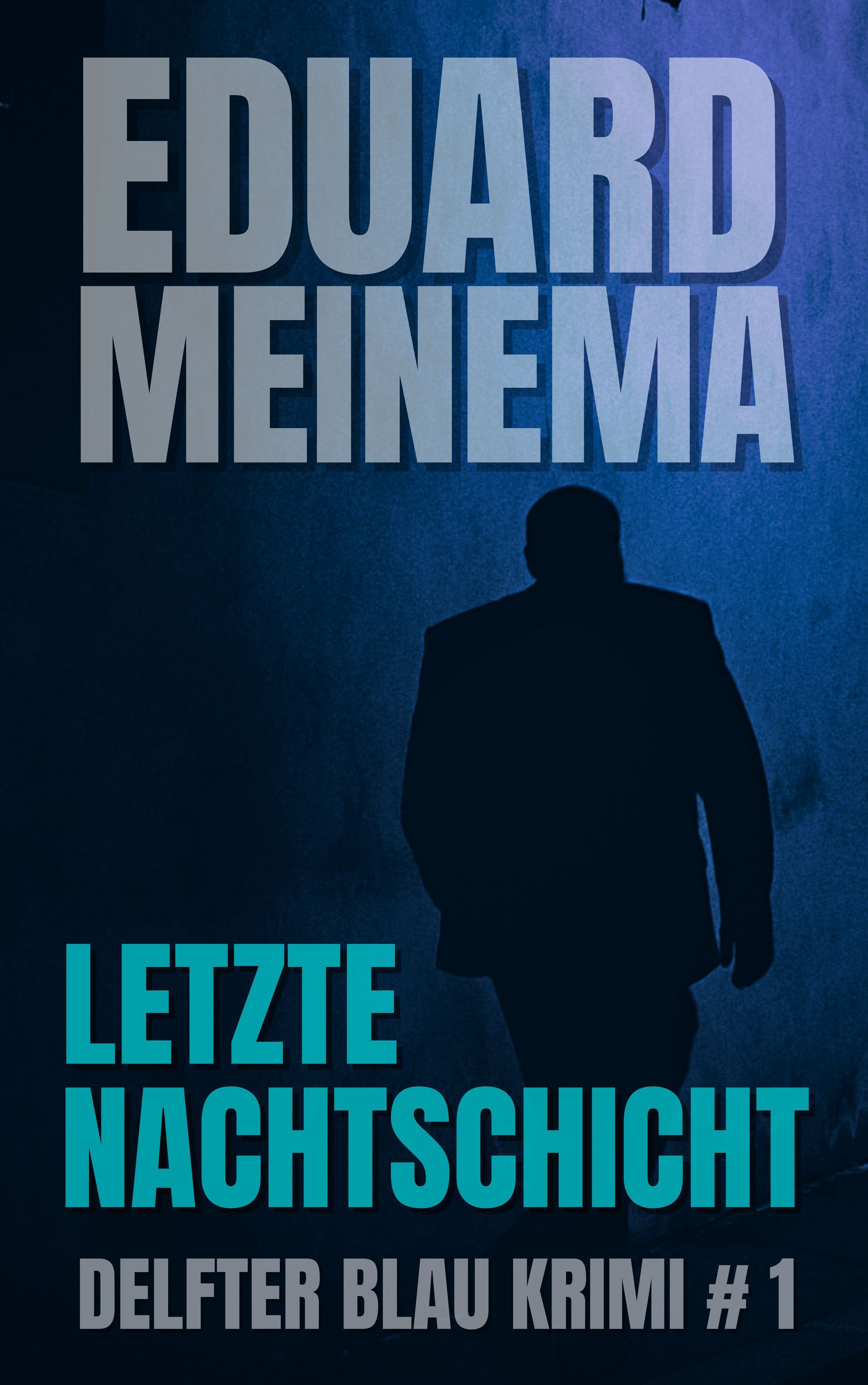 Delfter Blau Krimi #1 Letztes nachtschicht von Eduard Meinema.