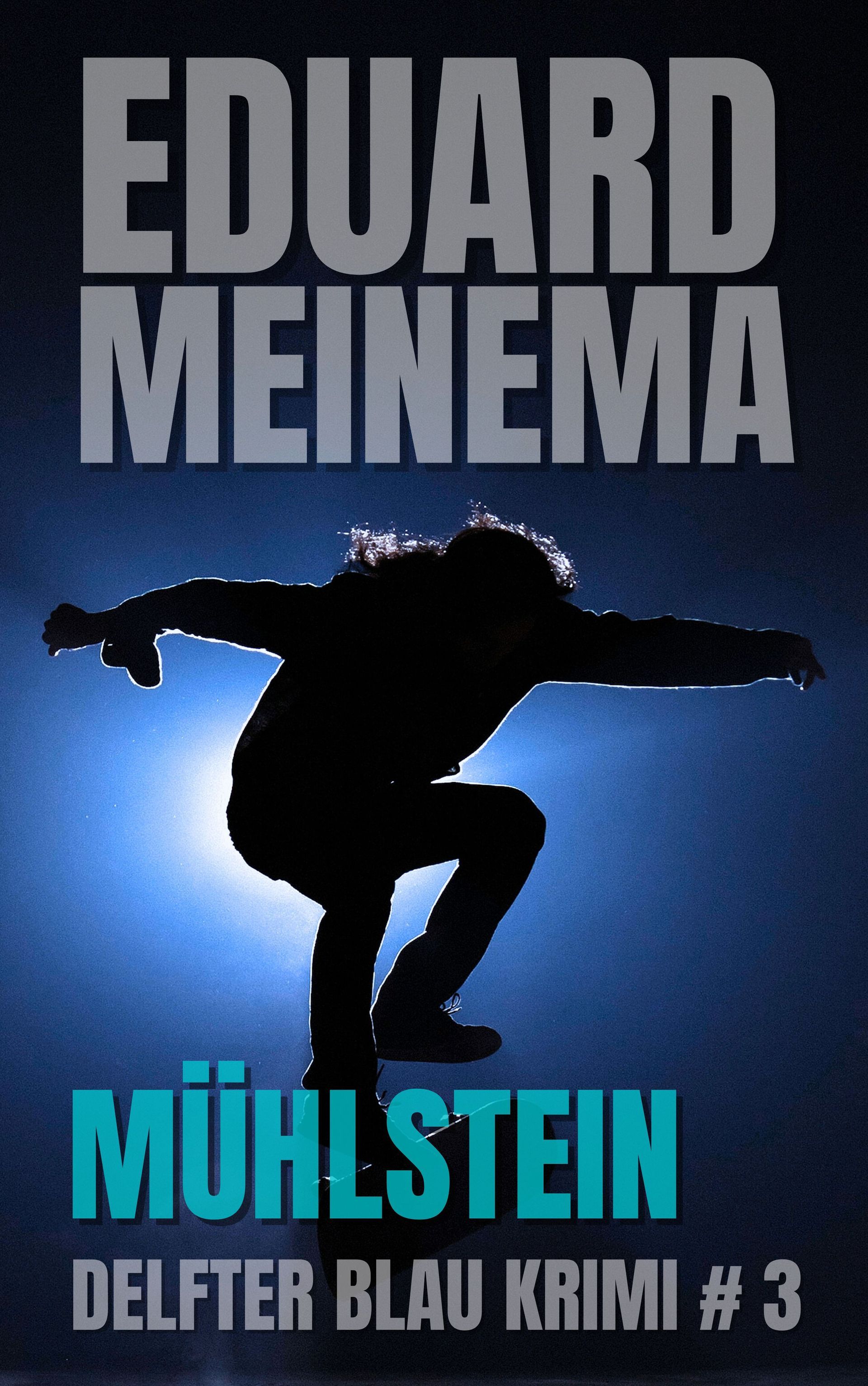 Delfter Blau Krimi #3 Mühlstein von Eduard Meinema. Jetzt kaufen vom Autor.
