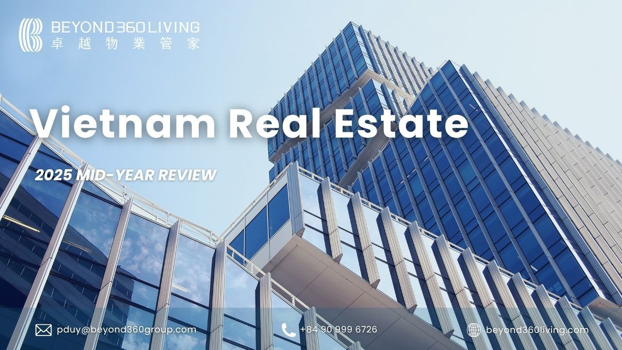 Discover the outlook of Viet Nam’s real estate market in the first half of 2025