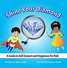 Book cover with a diamond in a magnifying glass, titled “Shine Your Diamond,” with two cartoon children on a blue background.