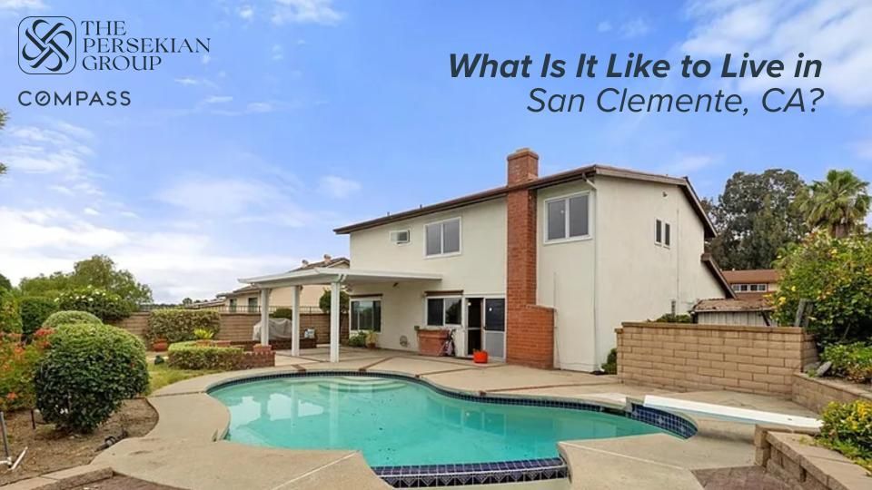 Blog post image cover titled “What Is It Like to Live in San Clemente, CA?” by Mania Persekian, REAL