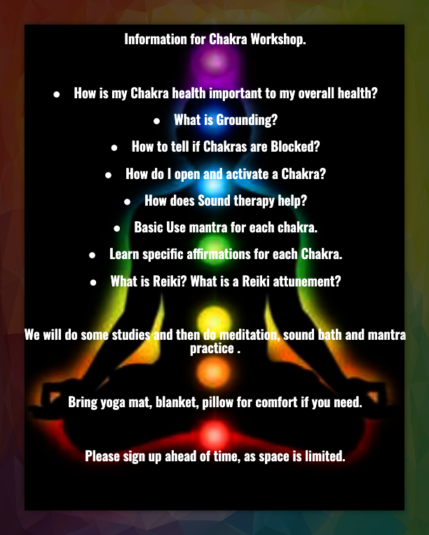 Chakra workshop flyer listing topics like Reiki and mantras, plus instructions to bring a mat, blanket, and pillow.