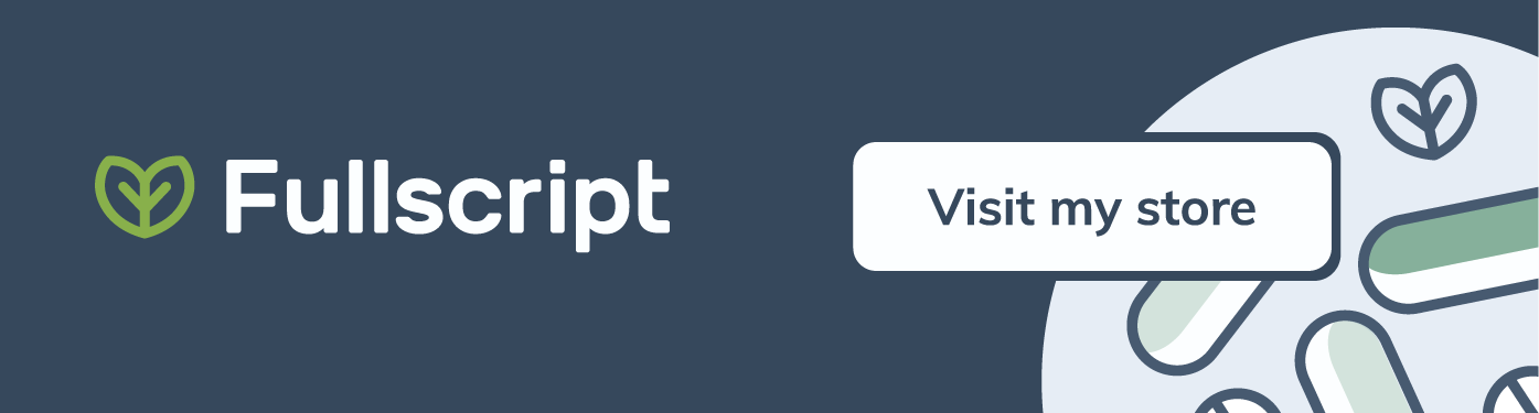 Fullscript banner with logo and “Visit my store” button on a dark background