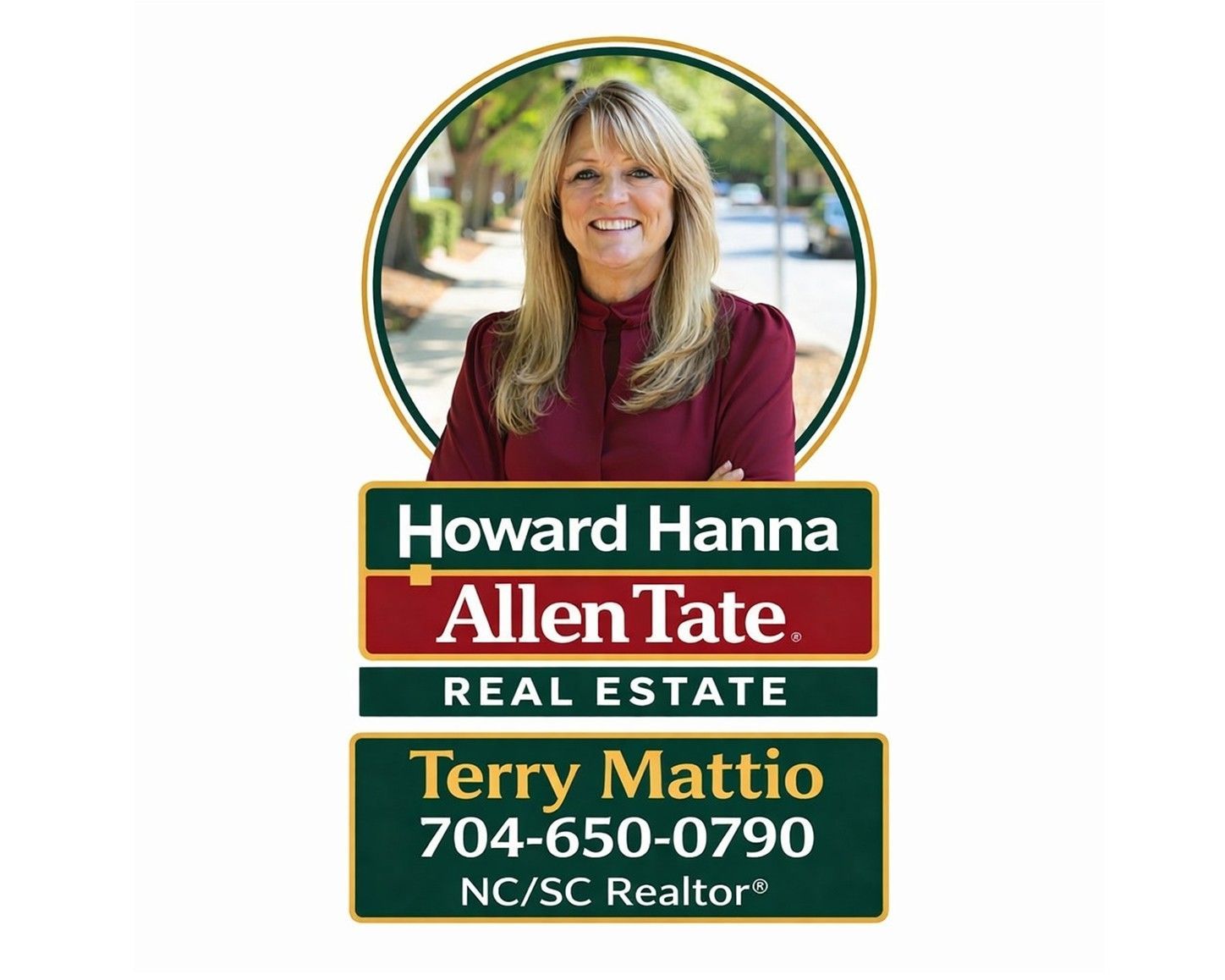 Howard Hanna Allen Tate real estate sign with agent Terry Mattio and phone number 704-650-0790