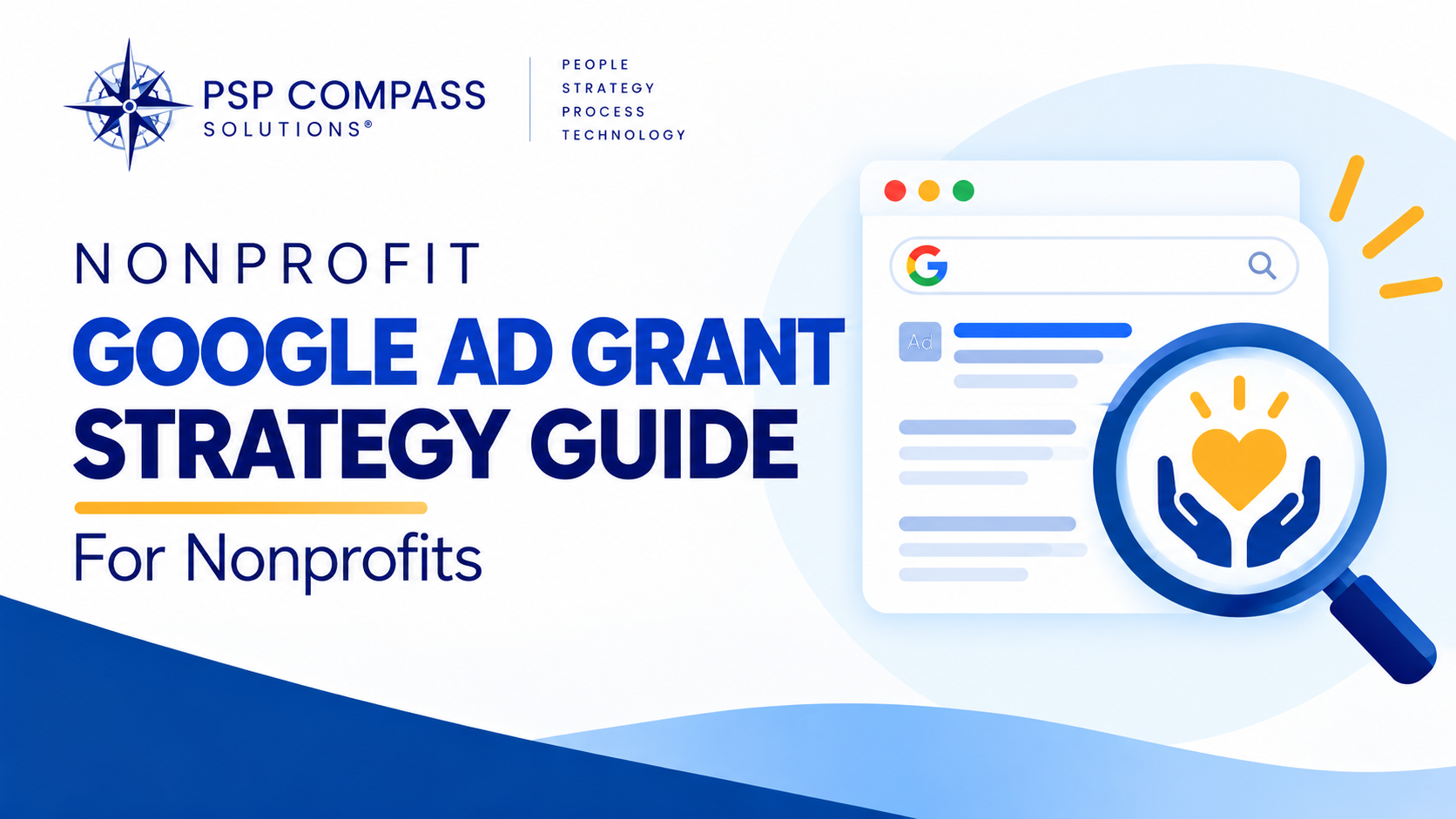 PSP Compass Solutions nonprofit Google Ad Grant Strategy Guide with a Google search graphic and nonprofit support symbol.