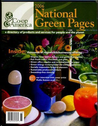 A 2006 national green pages directory of products and services for people and the planet