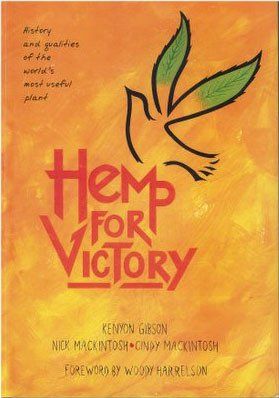 A book called hemp for victory by kenton gibson