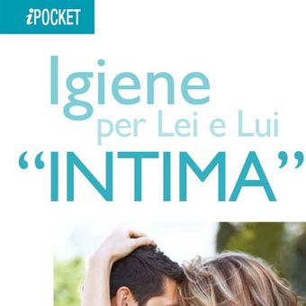 Copertina intitolata “Igiene per Lei e Lui 'INTIMA'” con una coppia che si abbraccia, nei colori azzurro e bianco.