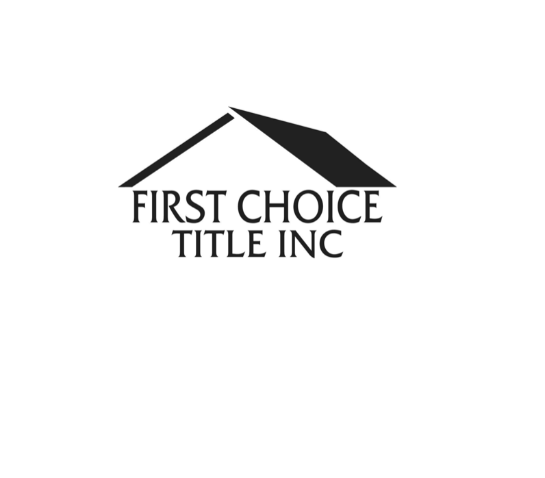 Logo for First Choice Title Inc: a stylized house roof above the text.