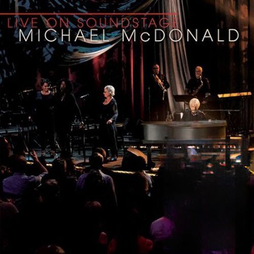 Michael McDonald - Live On Soundstage