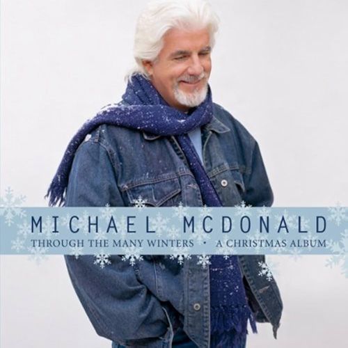 Michael McDonald - Through the Many Winters