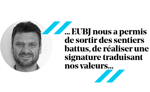 Bernard Baumert avec citation : EUBJ nous a aidé à créer une signature unique qui reflète nos valeurs.