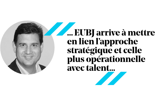 Un homme avec une citation : « EUBJ relie les approches stratégiques et opérationnelles au talent. »