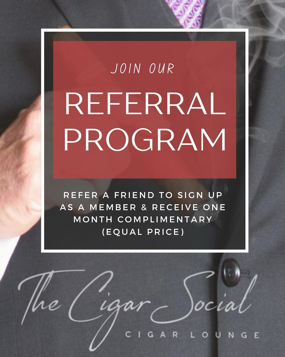Promo sign for The Cigar Social referral program on a red and black background