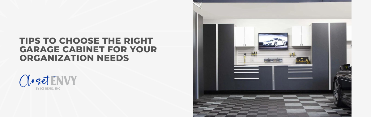 Tips to Choose the Right Garage Cabinet for Your Organization Needs