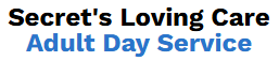 Secret's Loving Care Adult Day Service