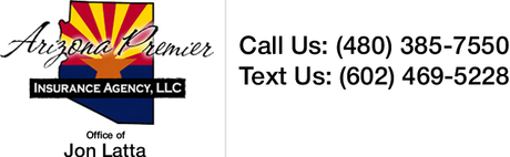 Arizona Premier Insurance Agency logo with call and text phone numbers for office of Jon Latta